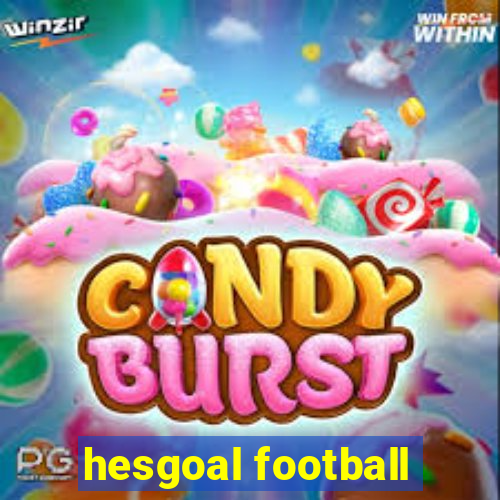 hesgoal football